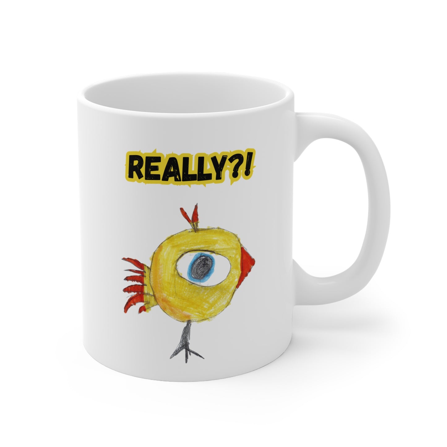 11oz Mug — Hand-Drawn Bird with 'really?!' Quote
