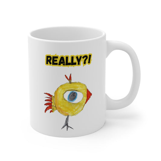 11oz Mug — Hand-Drawn Bird with 'really?!' Quote