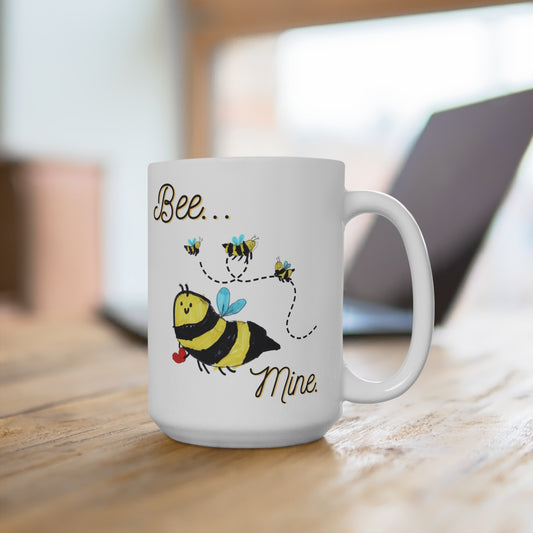 Copy of Bee Mine Valentine's Day 15oz Coffee Mug