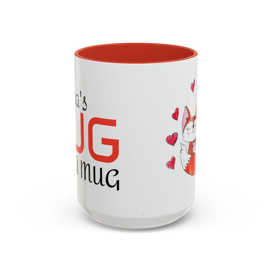 Mug Mama's Hug in Mug with Mama Fox and Baby Fox 11 oz